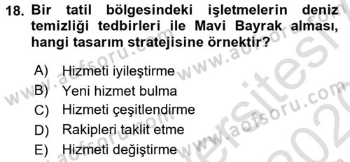 Hizmet Tasarımı Dersi 2019 - 2020 Yılı (Vize) Ara Sınav Soruları 18. Soru