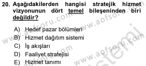 Hizmet Tasarımı Dersi Ara Sınavı Deneme Sınav Soruları 20. Soru
