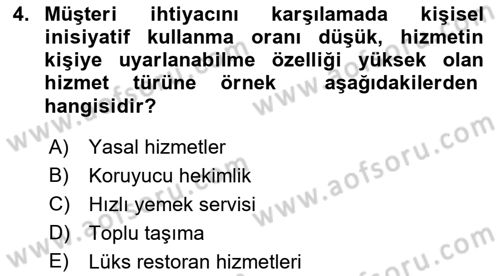 Hizmet Tasarımı Dersi Ara Sınavı Deneme Sınav Soruları 4. Soru