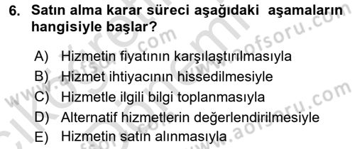 Hizmet Tasarımı Dersi Ara Sınavı Deneme Sınav Soruları 6. Soru
