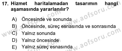 Hizmet Tasarımı Dersi 2019 - 2020 Yılı (Final) Dönem Sonu Sınav Soruları 17. Soru