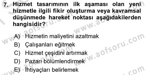 Hizmet Tasarımı Dersi 2019 - 2020 Yılı (Final) Dönem Sonu Sınav Soruları 7. Soru