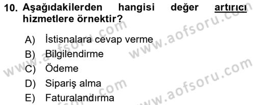 Hizmet Tasarımı Dersi 2021 - 2022 Yılı (Vize) Ara Sınav Soruları 10. Soru
