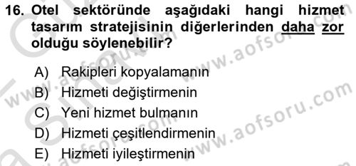 Hizmet Tasarımı Dersi Ara Sınavı Deneme Sınav Soruları 16. Soru