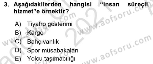 Hizmet Tasarımı Dersi Ara Sınavı Deneme Sınav Soruları 3. Soru