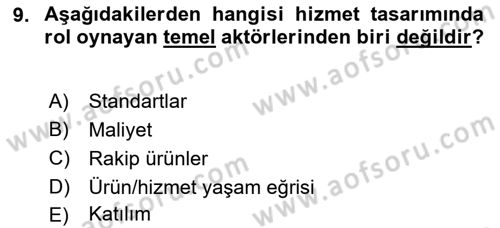 Hizmet Tasarımı Dersi Ara Sınavı Deneme Sınav Soruları 9. Soru