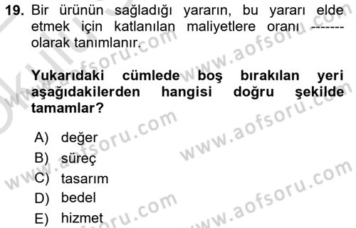 Hizmet Tasarımı Dersi 2021 - 2022 Yılı Yaz Okulu Sınav Soruları 19. Soru
