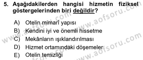 Hizmet Tasarımı Dersi 2021 - 2022 Yılı Yaz Okulu Sınav Soruları 5. Soru
