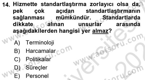 Hizmet Tasarımı Dersi Ara Sınavı Deneme Sınav Soruları 14. Soru