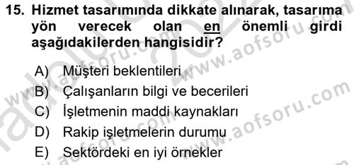 Hizmet Tasarımı Dersi Ara Sınavı Deneme Sınav Soruları 15. Soru