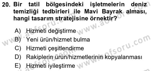 Hizmet Tasarımı Dersi Ara Sınavı Deneme Sınav Soruları 20. Soru