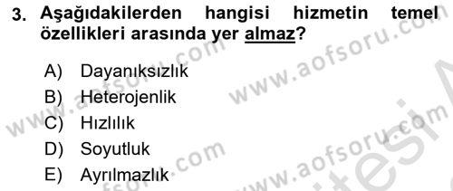 Hizmet Tasarımı Dersi 2022 - 2023 Yılı (Vize) Ara Sınav Soruları 3. Soru