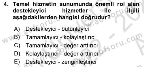 Hizmet Tasarımı Dersi 2022 - 2023 Yılı (Vize) Ara Sınav Soruları 4. Soru