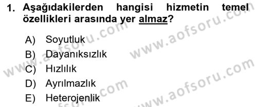 Hizmet Tasarımı Dersi 2022 - 2023 Yılı (Final) Dönem Sonu Sınav Soruları 1. Soru