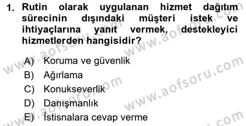 Hizmet Tasarımı Dersi 2022 - 2023 Yılı Yaz Okulu Sınav Soruları 1. Soru