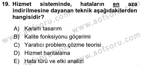 Hizmet Tasarımı Dersi 2022 - 2023 Yılı Yaz Okulu Sınav Soruları 19. Soru