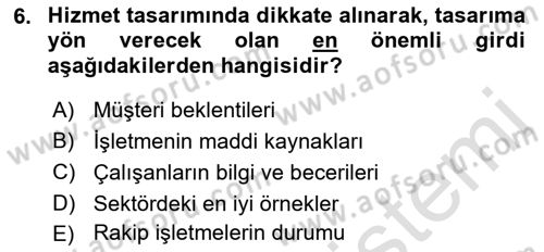 Hizmet Tasarımı Dersi 2022 - 2023 Yılı Yaz Okulu Sınav Soruları 6. Soru