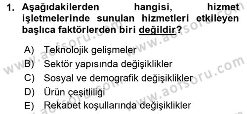Hizmet Tasarımı Dersi Ara Sınavı Deneme Sınav Soruları 1. Soru