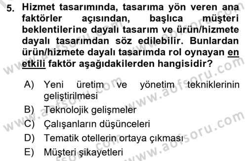 Hizmet Tasarımı Dersi Ara Sınavı Deneme Sınav Soruları 5. Soru