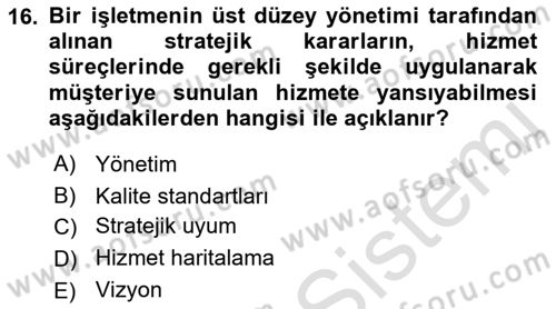 Hizmet Tasarımı Dersi 2023 - 2024 Yılı (Final) Dönem Sonu Sınav Soruları 16. Soru