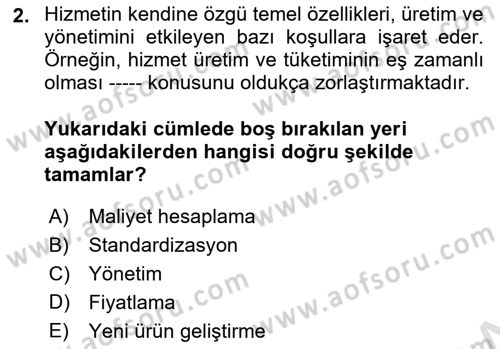 Hizmet Tasarımı Dersi 2023 - 2024 Yılı (Final) Dönem Sonu Sınav Soruları 2. Soru