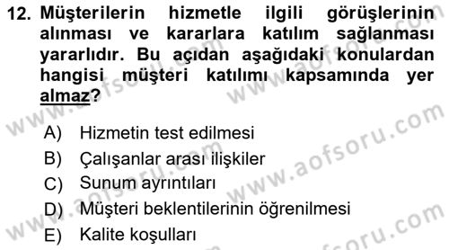 Hizmet Tasarımı Dersi 2023 - 2024 Yılı Yaz Okulu Sınav Soruları 12. Soru