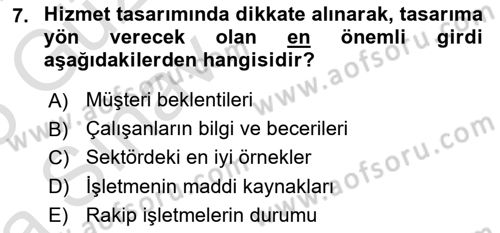 Hizmet Tasarımı Dersi 2024 - 2025 Yılı (Vize) Ara Sınav Soruları 7. Soru