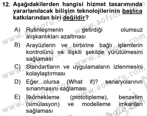 Hizmet Tasarımı Dersi 2024 - 2025 Yılı (Final) Dönem Sonu Sınav Soruları 12. Soru