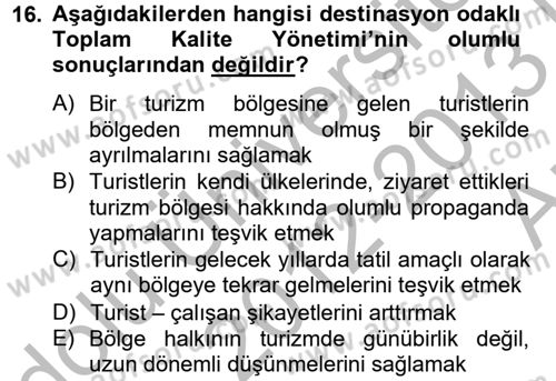 Destinasyon Yönetimi Dersi 2012 - 2013 Yılı (Vize) Ara Sınav Soruları 16. Soru