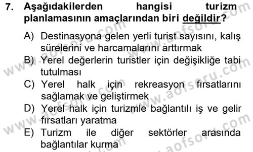 Destinasyon Yönetimi Dersi 2012 - 2013 Yılı (Vize) Ara Sınav Soruları 7. Soru