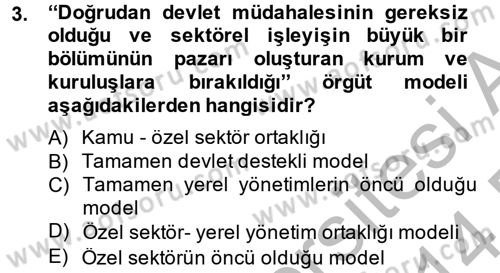 Destinasyon Yönetimi Dersi 2013 - 2014 Yılı (Final) Dönem Sonu Sınav Soruları 3. Soru