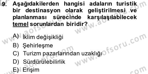 Destinasyon Yönetimi Dersi 2014 - 2015 Yılı (Vize) Ara Sınav Soruları 9. Soru