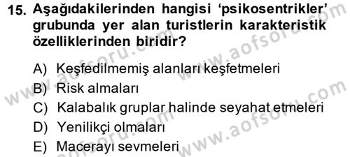 Destinasyon Yönetimi Dersi 2014 - 2015 Yılı (Final) Dönem Sonu Sınav Soruları 15. Soru