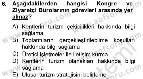 Destinasyon Yönetimi Dersi 2014 - 2015 Yılı Tek Ders Sınav Soruları 6. Soru