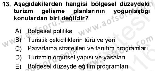 Destinasyon Yönetimi Dersi 2015 - 2016 Yılı (Vize) Ara Sınav Soruları 13. Soru