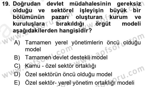 Destinasyon Yönetimi Dersi 2015 - 2016 Yılı (Vize) Ara Sınav Soruları 19. Soru