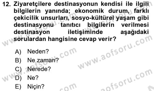 Destinasyon Yönetimi Dersi 2015 - 2016 Yılı (Final) Dönem Sonu Sınav Soruları 12. Soru