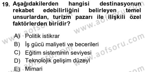 Destinasyon Yönetimi Dersi 2015 - 2016 Yılı (Final) Dönem Sonu Sınav Soruları 19. Soru