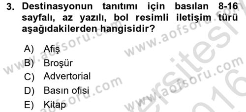 Destinasyon Yönetimi Dersi 2015 - 2016 Yılı (Final) Dönem Sonu Sınav Soruları 3. Soru