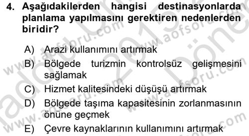 Destinasyon Yönetimi Dersi 2015 - 2016 Yılı (Final) Dönem Sonu Sınav Soruları 4. Soru