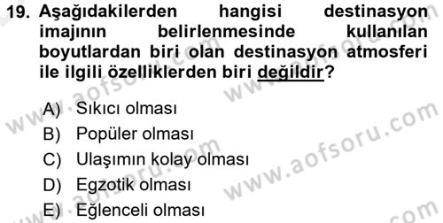 Destinasyon Yönetimi Dersi 2015 - 2016 Yılı Tek Ders Sınav Soruları 19. Soru
