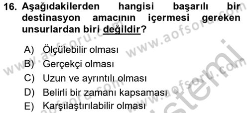 Destinasyon Yönetimi Dersi 2016 - 2017 Yılı (Vize) Ara Sınav Soruları 16. Soru