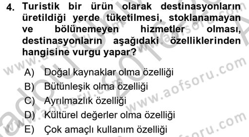 Destinasyon Yönetimi Dersi 2016 - 2017 Yılı (Vize) Ara Sınav Soruları 4. Soru