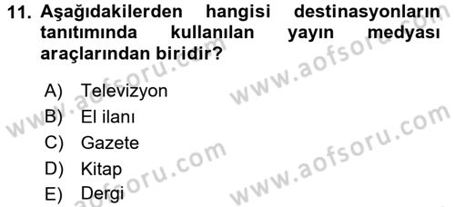 Destinasyon Yönetimi Dersi 2016 - 2017 Yılı (Final) Dönem Sonu Sınav Soruları 11. Soru