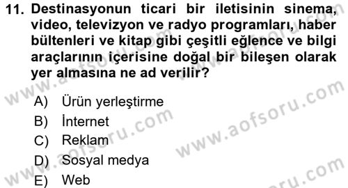 Destinasyon Yönetimi Dersi 2017 - 2018 Yılı 3 Ders Sınav Soruları 11. Soru
