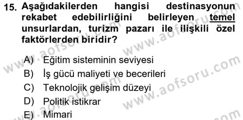 Destinasyon Yönetimi Dersi 2017 - 2018 Yılı 3 Ders Sınav Soruları 15. Soru