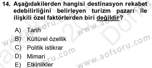 Destinasyon Yönetimi Dersi 2017 - 2018 Yılı (Final) Dönem Sonu Sınav Soruları 14. Soru