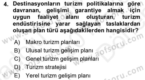 Destinasyon Yönetimi Dersi 2017 - 2018 Yılı (Final) Dönem Sonu Sınav Soruları 4. Soru