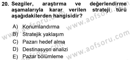 Destinasyon Yönetimi Dersi 2018 - 2019 Yılı (Vize) Ara Sınav Soruları 20. Soru