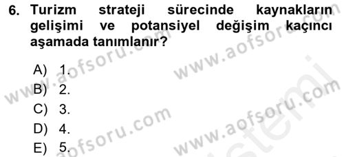 Destinasyon Yönetimi Dersi 2018 - 2019 Yılı (Vize) Ara Sınav Soruları 6. Soru